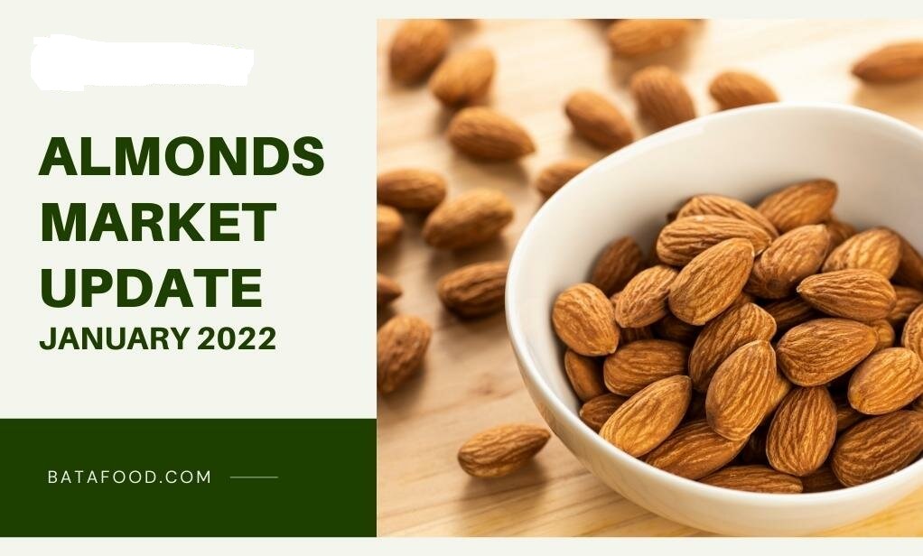 Almonds Market Update January 2022 Supplier Exporter Osiedle Centroom